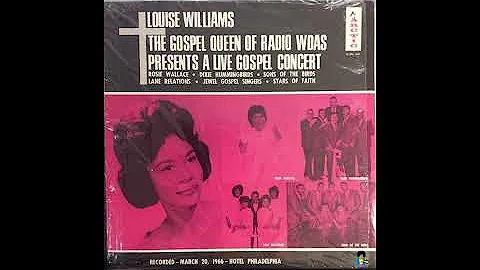 Louise Williams - The Gospel Queen Of Radio WDAS P...