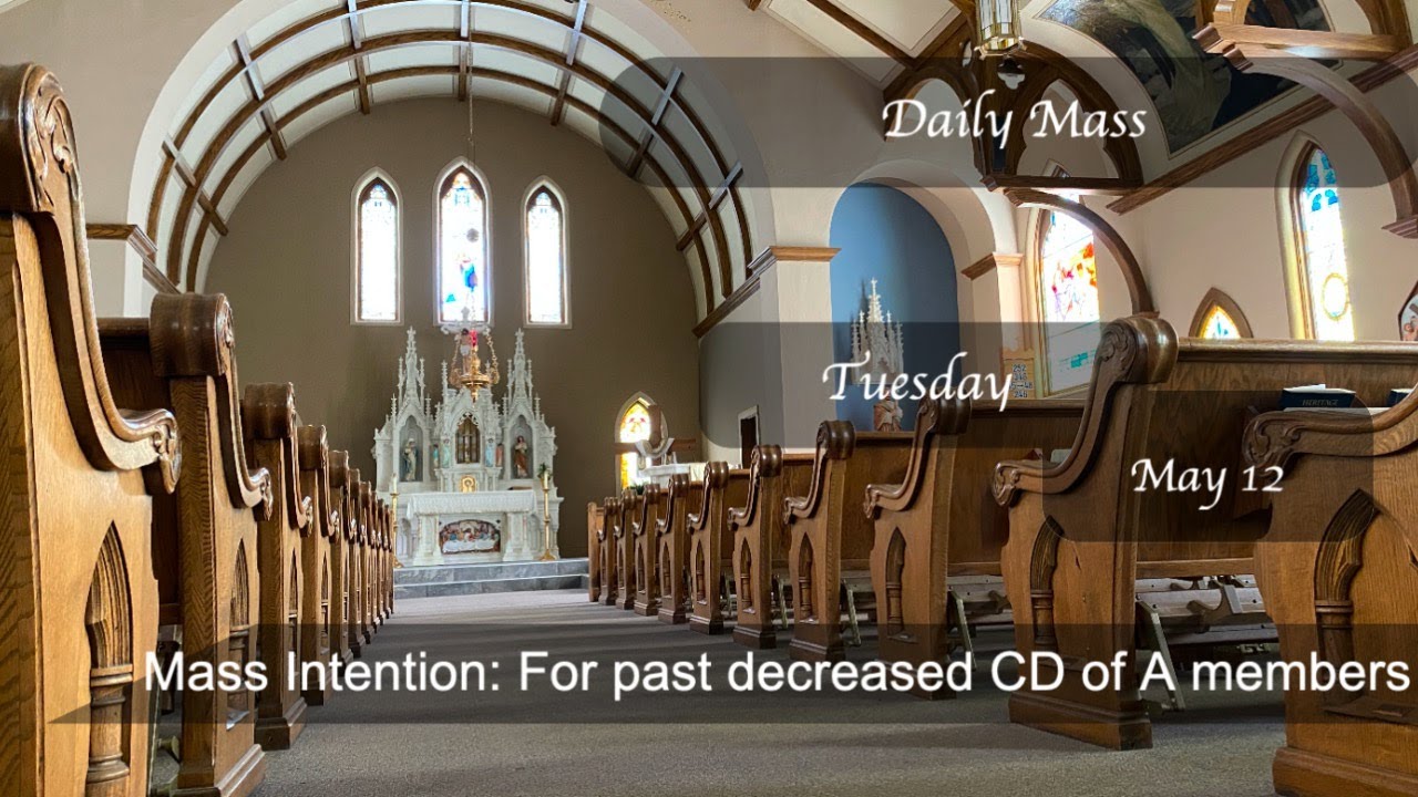 Daily Mass May 12 YouTube
