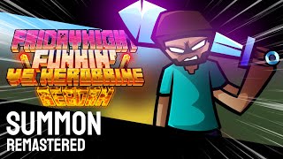 SUMMON (REMASTERED) - FNF: Vs. Herobrine Reborn V3 OST