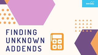 LEARN EASY WITH ARCHANA | TEACHING KIDS TO FIND UNKNOWN ADDENDS