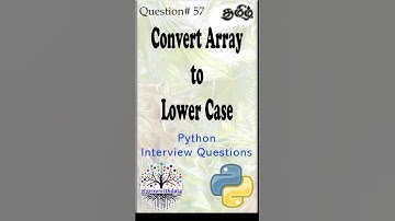 தமிழில் - Python : Convert Array to Lower Case  #python #coding #dataengineers #pythoninterview
