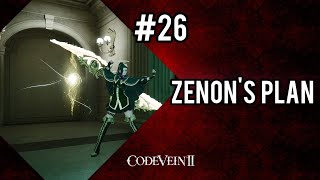 CODE VEIN II \ #26 Zenon's Plan