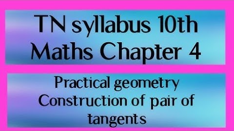 |TN syllabus 10th Maths Chapter 4|Geometry exercise 4.4|Q.No 15|Construction of pair of tangents|