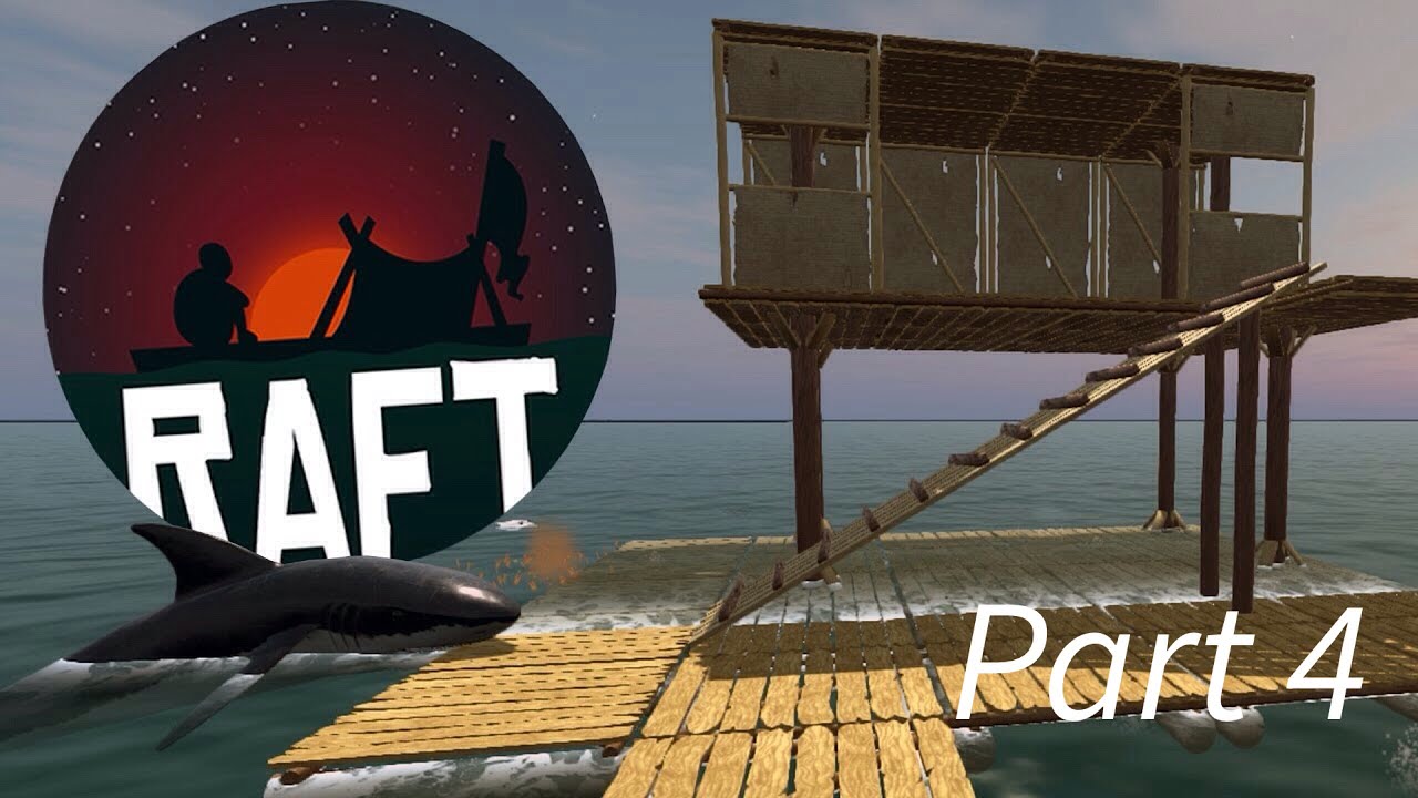 Raft Survival | part 4 | Xây gần hoàn chỉnh được ngoi nhà - YouTube