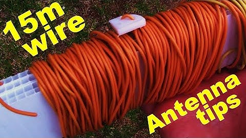 What can you do with 15 metres of wire as an HF antenna