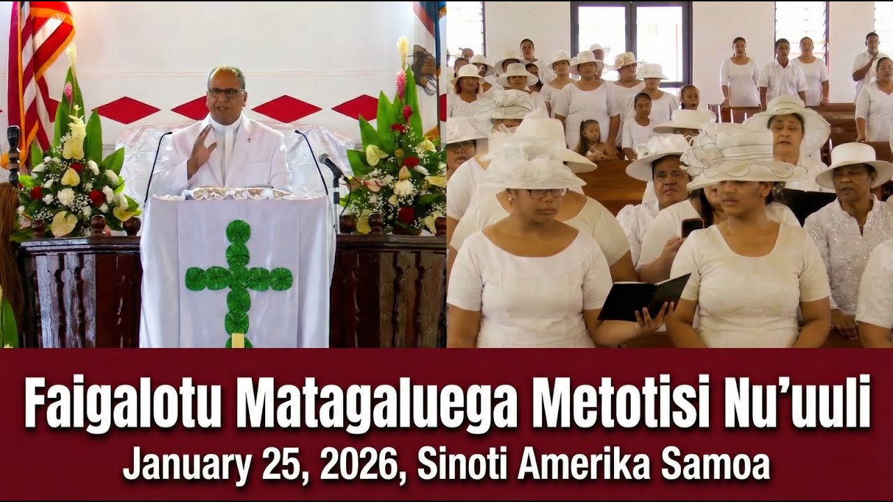 Faigalotu Ekalesia Metotisi Nu'uuli | Ianuari 25, 2026 | KVZKTV