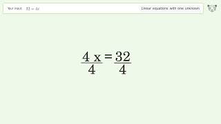 Linear equation with one unknown: Solve 32=4x step-by-step solution