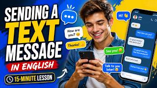 Sending a Text Message in English | Learn Real English Conversations (15-Minute Lesson)