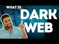 Dark Web | Everything About It