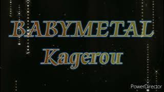 Babymetal Kagerou [Color coded lyrics ROMAJI] [Romaji, Japanese and English Translation]