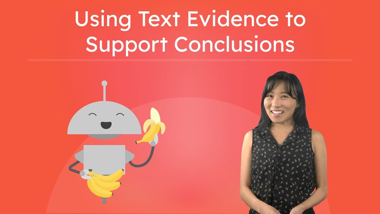 Using Text Evidence to Support Conclusions - Drawing Conclusions With ...