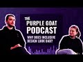 Why does accessible design look bad  e4  the purple goat podcast