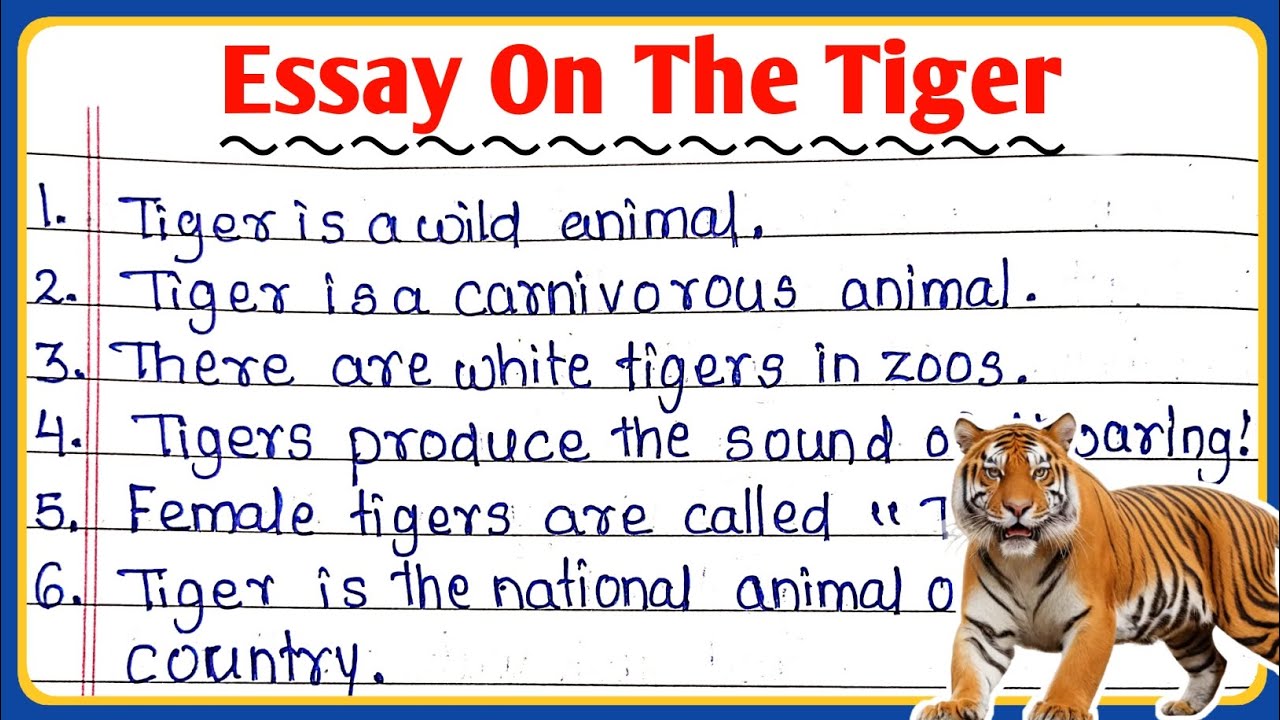 10 Lines Essay On Tiger | Essay On Tiger | Tiger Essay Writing ...