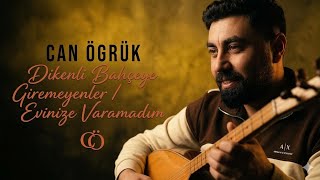 Can Ögrük Di̇kenli̇ Bahçeye Gi̇remeyenler - Evi̇ni̇ze Varamadim
