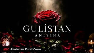 Gülistan - Akustik Kurmancî Balad Bîranîna Gulistan Akc - Anatolian Kurdi Cover