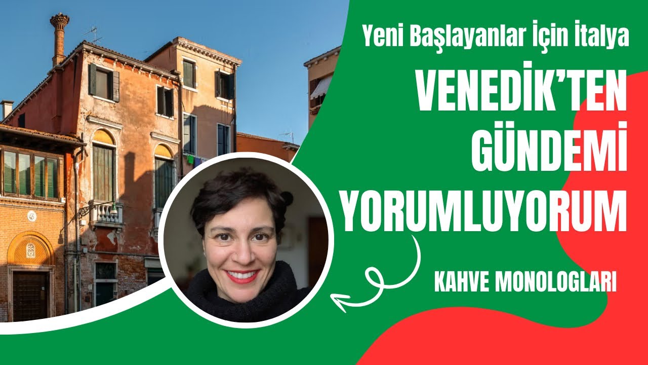 #02 Kahve Monologları I Venedik Günlükleri 24.04.2024 I Kendimce Yorumlar