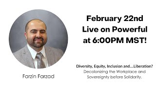 Farzin Farzad on Decolonizing the Workplace