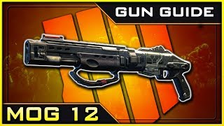 Mog 12 Stats & Best Cl Setups Black Ops 4 Gun Guide
