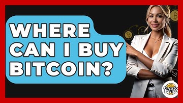 Where Can I Buy Bitcoin? - CryptoBasics360.com