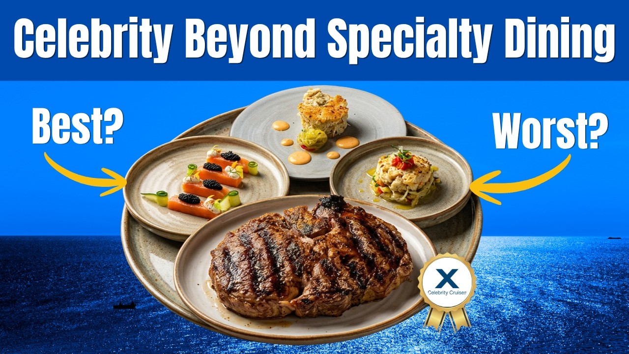 We Tested Every Specialty Restaurant on Celebrity Beyond!