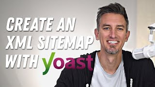 How to Create an XML Sitemap (YOAST SEO TUTORIAL)