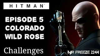 HITMAN - Colorado - Wild Rose - Challenge