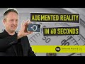 What is augmented reality ar in 60 seconds