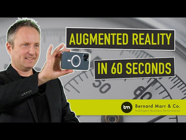 What is Augmented Reality (AR) In 60 Seconds class=