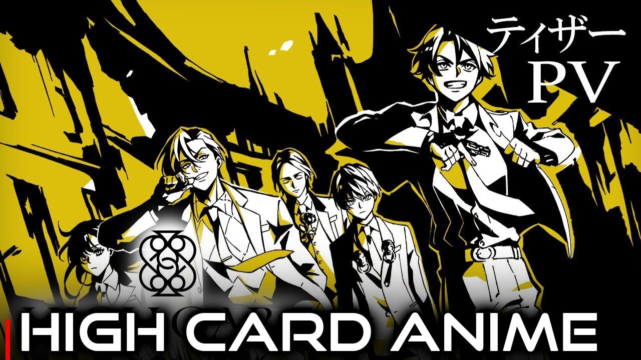 High Card Anime Series Release Date, Trailer