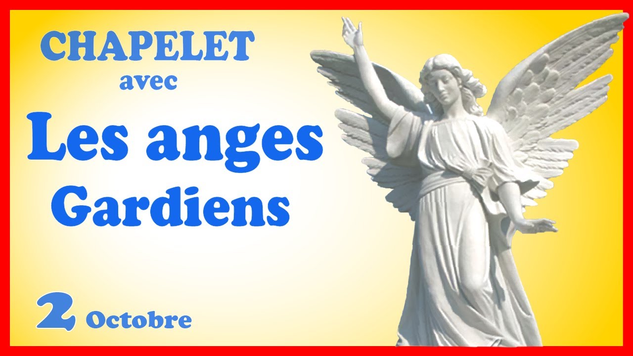 CHAPELET Dimanche 2 Octobre ️ Les St ANGES GARDIENS YouTube
