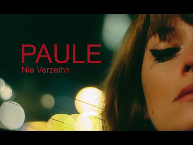 Paule - Nie Verzeihen