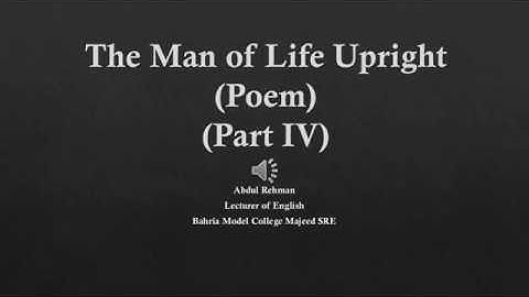 XII ENGLISH LECTURE#04 THE MAN OF LIFE UPRIGHT BY SIR ABDUL REHMAN