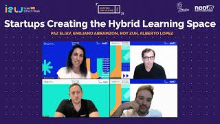 Shaping The Future 2021 - Session 11 - Startups creating the hybrid learning space