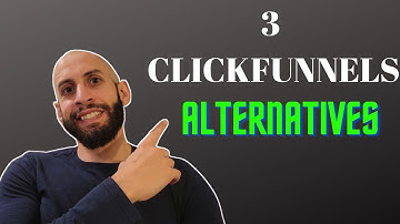 3 Best Clickfunnels Alternatives 2021