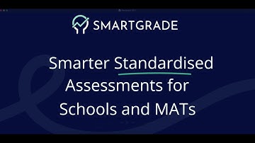Smartgrade - Smarter Standardised Assessments for Schools and MATs