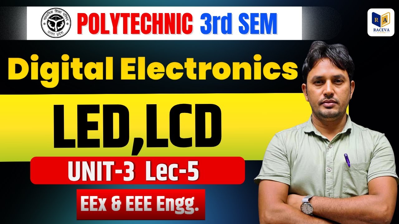 Polytechnic Led 🔋 Digital Electronics | LED, LCD Explained | Polytechnic 3rd Sem | UNIT ...