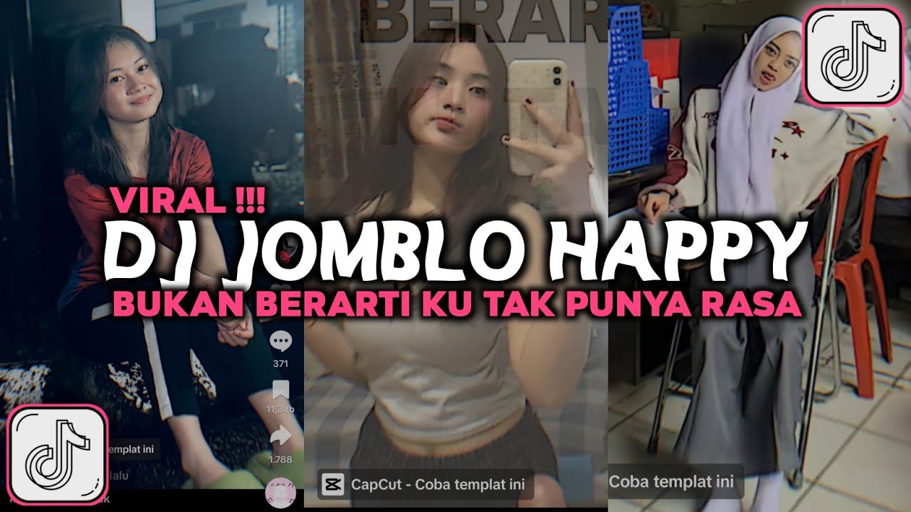 DJ BUKAN BERARTI KU TAK PUNYA RASA UNTUK MENJALIN CINTA | DJ JOMBLO HAPPY VIRAL TIKTOK 2025