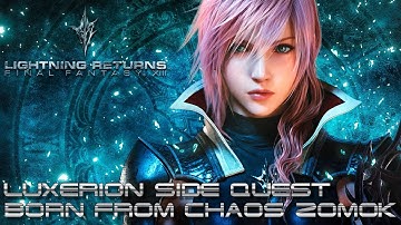 Lightning Returns: Final Fantasy XIII PC - Luxerion: Born From Chaos - Zomok Fight [1080p 60fps]