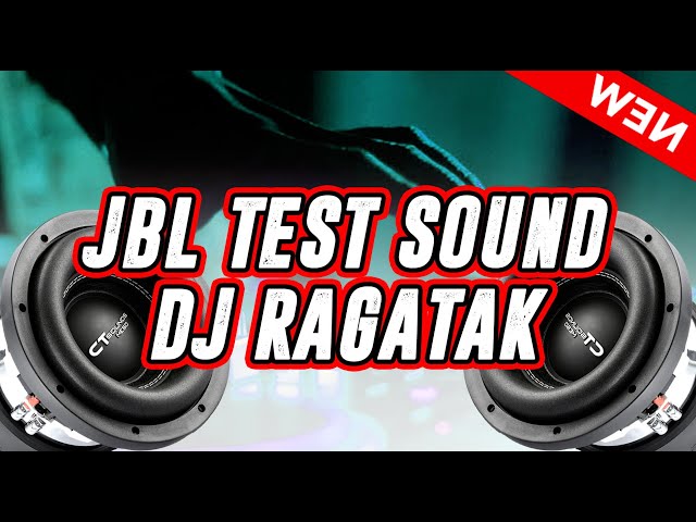 JBL TES SOUD | DJ BASS BATLE SOUND SYTEM RAGATAK class=
