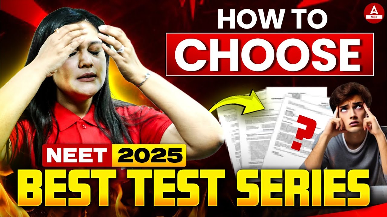 How to Choose Best Test Series for NEET 2025?Toppers Right Choice & Use ...