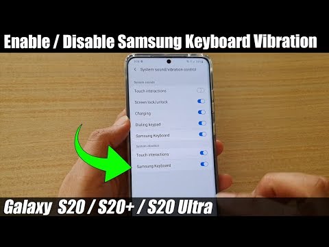 Galaxy S20/S20+: How to Enable / Disable Samsung Keyboard Vibration