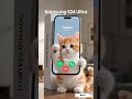 SAMSUNG S24 ULTRA Incoming Call Feat Cute Kitty Cat Incomingcall Shorts Ringtone