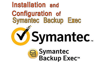 how to install and configure symantec backup exec