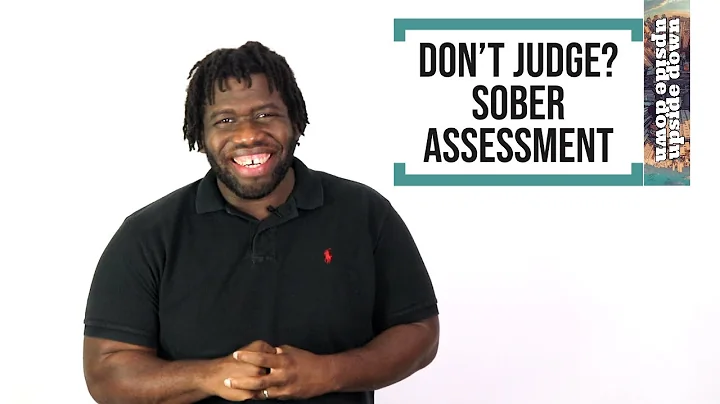 Sober Assessment || Steve LaFrance