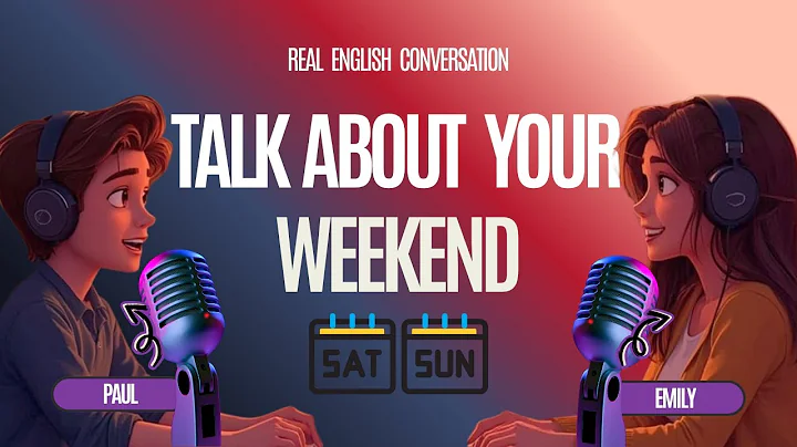 Talk About Your Weekend in English | Real English Conversation Practice (A2–B1) | English Podcast