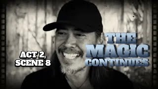 "The Magic Continues" Act 2, Scene 8 / The Pedagogy of Moky Huynh