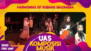 Harmonias Of Kubang Balombak - Zahwa Warahma Sukma ][ UAS KOMPOSISI MUSIK | SENDRATASIK UNP