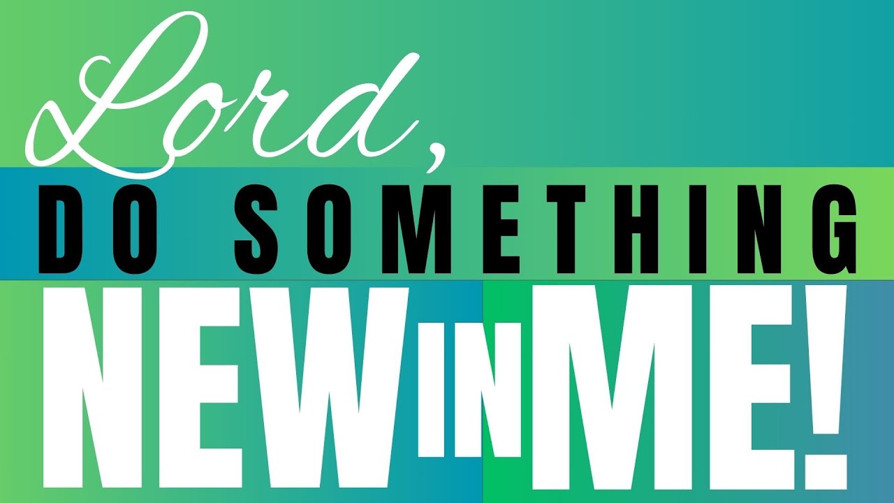 LORD, DO SOMETHING NEW IN ME! Bishop Lester Love - YouTube