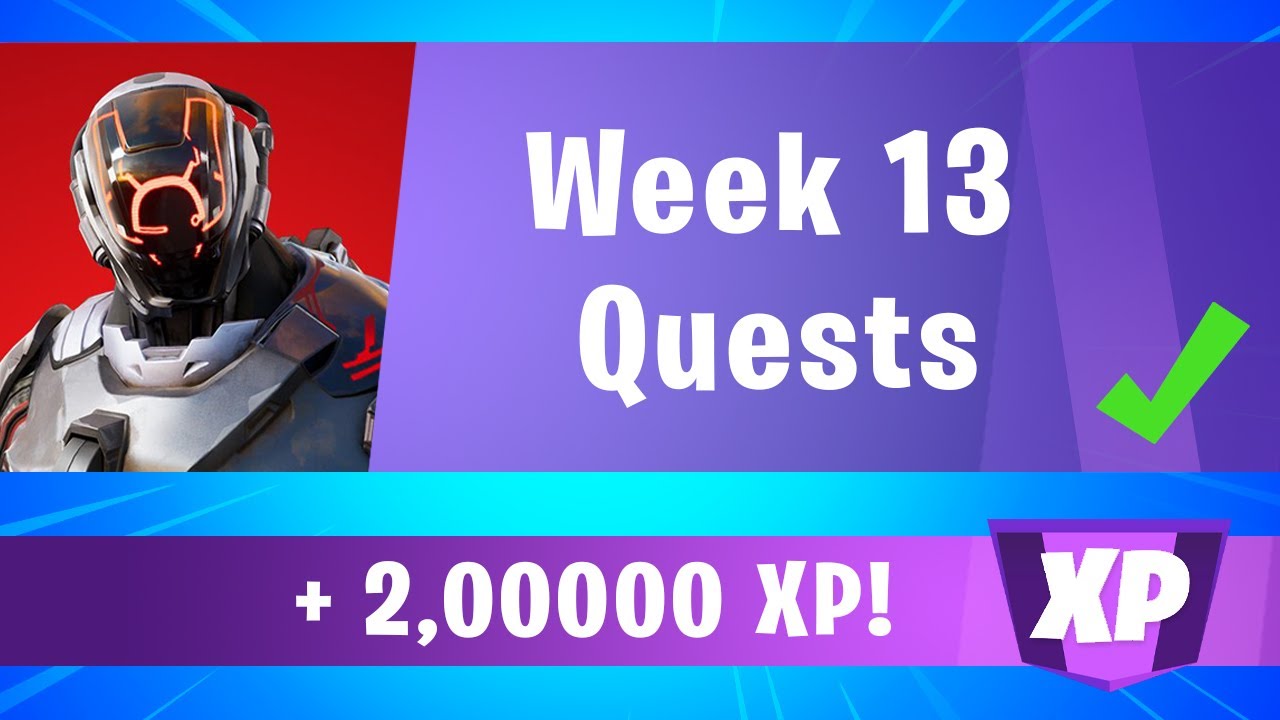 SEASON QUESTS WEEK 13 - (FORTNITE - CHAPTER 3 SEASON 1)
