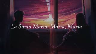 Santa Maria Lyrics  - Ridsa